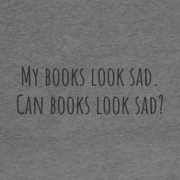 Can Books Look Sad? by ryanmcintire1232